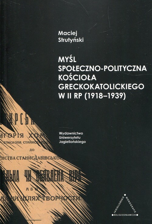 Image of Myśl społeczno-polityczna Kościoła greckokatolickiego w II RP 1918-1939