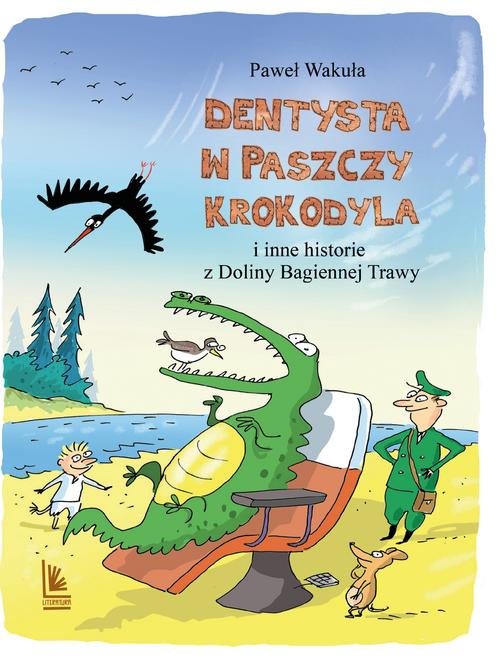 Image of Dentysta w paszczy krokodyla i inne historie z Doliny Bagiennej Trawy