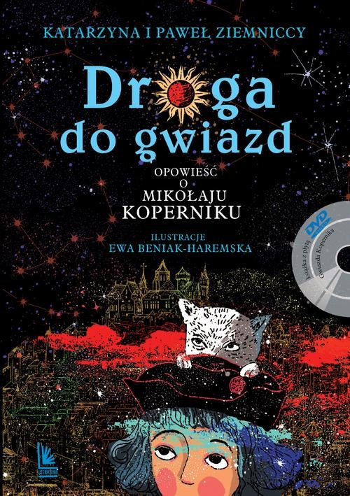 Image of Droga do gwiazd. Opowieść o Mikołaju Koperniku