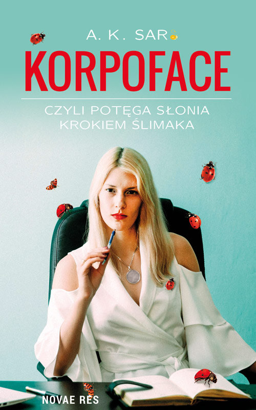 Image of Korpoface czyli potęga słonia krokiem ślimaka