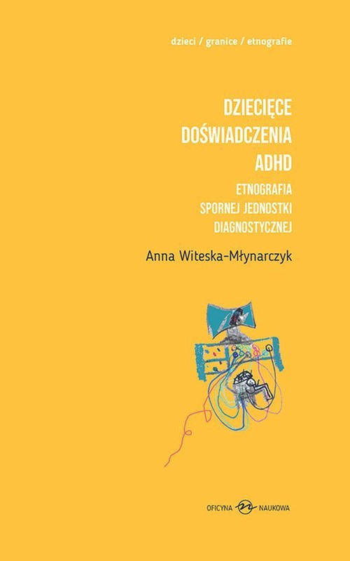 Image of Dziecięce doświadczenia ADHD Tom 1-2 Etnografia spornej jednostki diagnostycznej