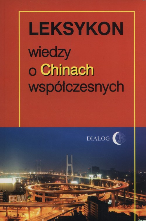 Image of Leksykon wiedzy o Chinach współczesnych