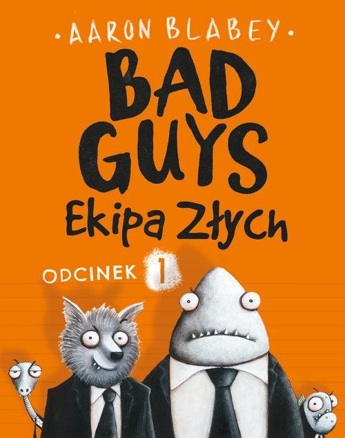 Image of Bad Guys Ekipa Złych Odcinek 1