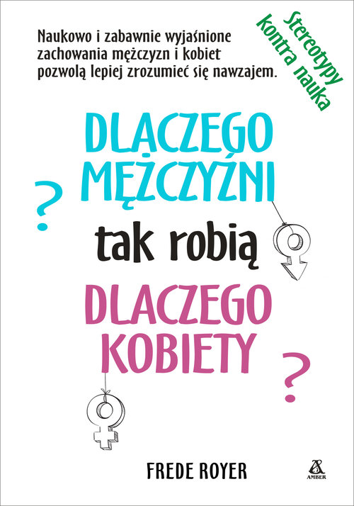 Image of Dlaczego mężczyźni dlaczego kobiety tak robią? Nauka kontra stereotypy