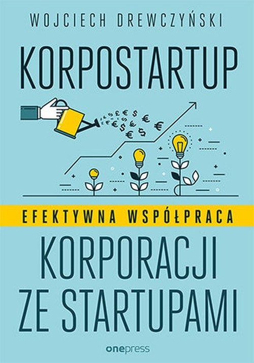 Image of Korpostartup Efektywna współpraca korporacji ze startupami