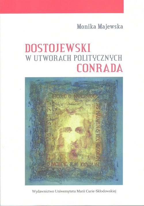 Image of Dostojewski w utworach politycznych Conrada