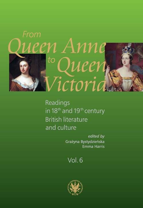 Image of From Queen Anne to Queen Victoria. Readings in 18th and 19th century British Literature and Culture