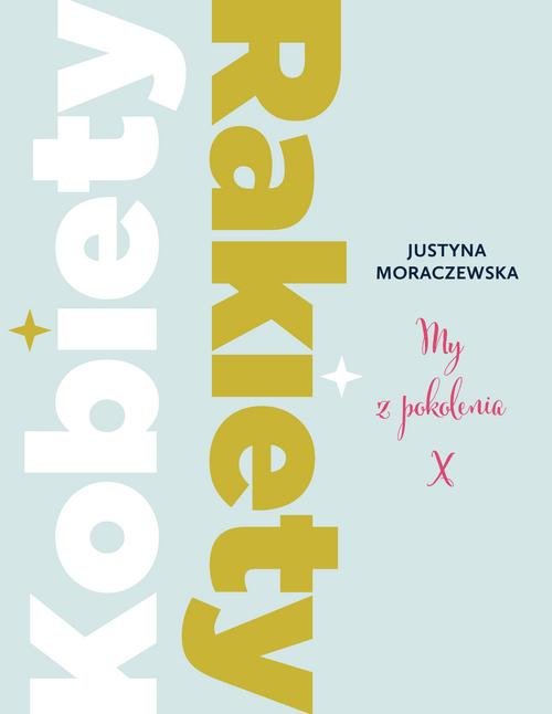 Image of Kobiety Rakiety My z pokolenia X