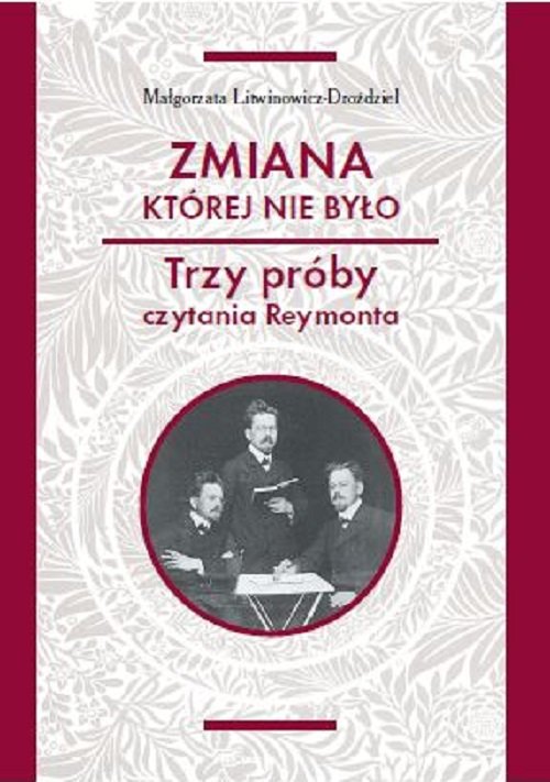 Image of Zmiana której nie było Trzy próby czytania Reymonta
