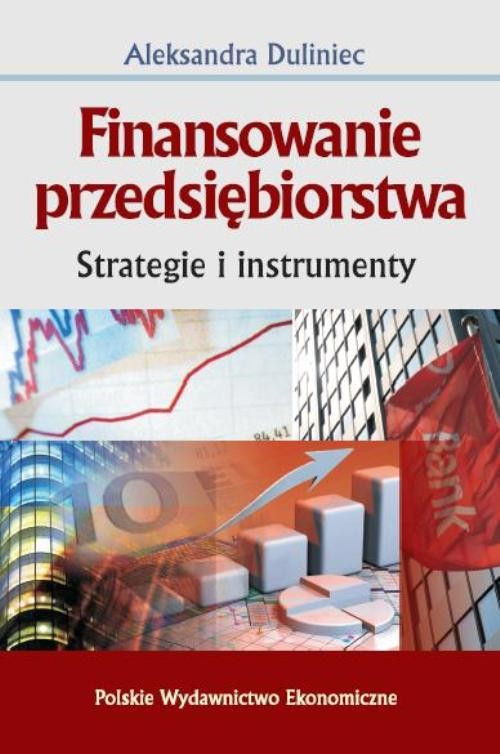 Image of Finansowanie przedsiębiorstwa Strategie i instrumenty