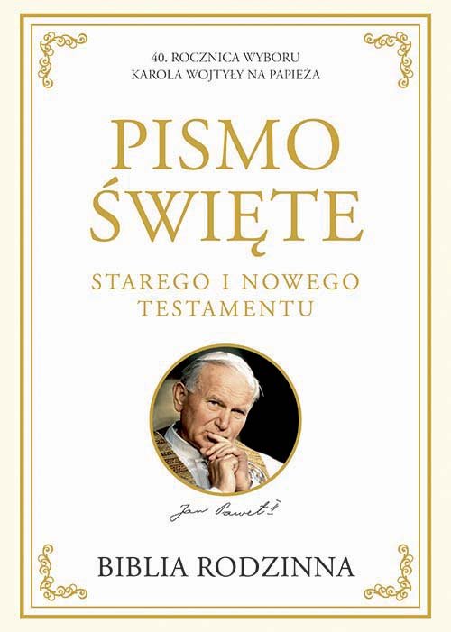 Image of Biblia Rodzinna Pismo Święte Starego i Nowego Testamentu 40 Rocznica wyboru Karola Wojtyły na papieża