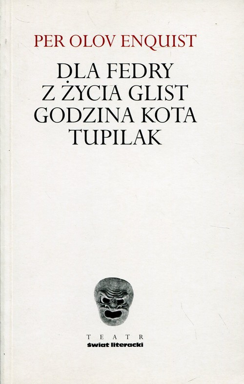 Image of Dla Fredy Z życia glist Godzina Kota Tupilak
