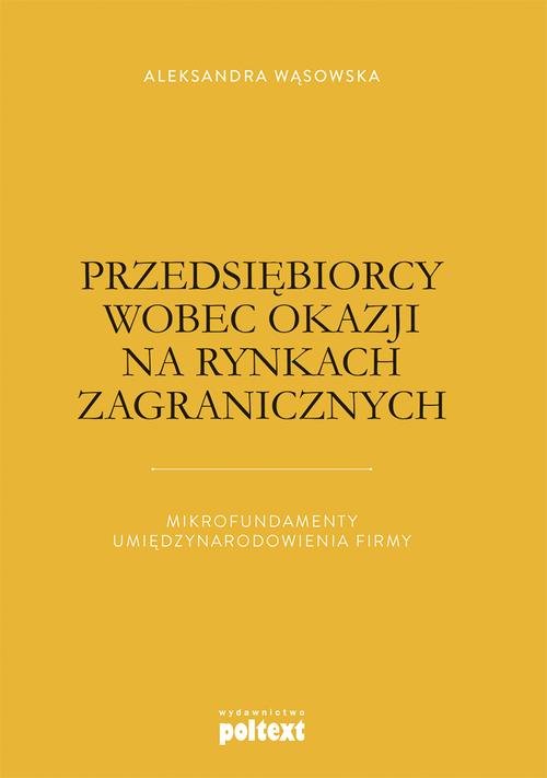 Image of Przedsiębiorcy wobec okazji na rynkach zagranicznych
