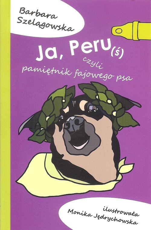 Image of Ja Peruś czyli pamiętniki fajowego psa / Bamon czyli pamiętniki fajowego psa
