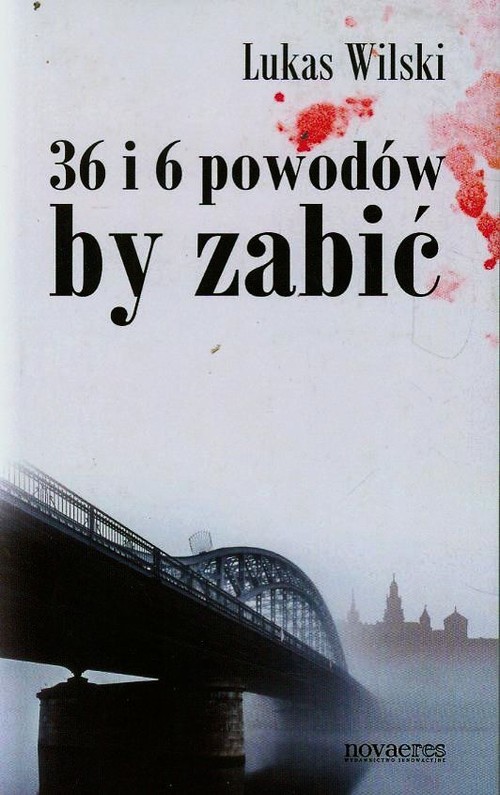 Image of 36 i 6 powodów by zabić