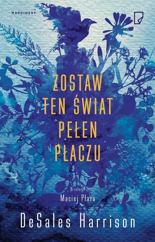 Image of Zostaw ten świat pełen płaczu