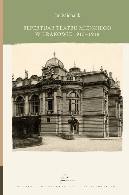 Image of Repertuar Teatru Miejskiego w Krakowie 1913-1918