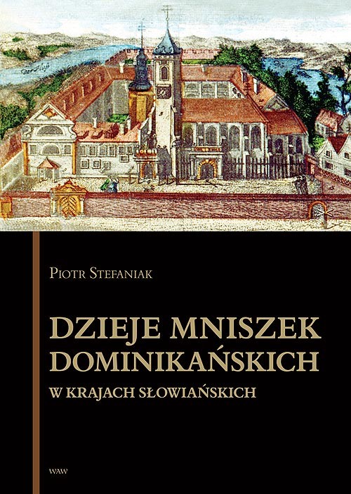 Image of Dzieje mniszek dominikańskich w krajach słowiańskich