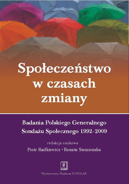 Image of Społeczeństwo w czasach zmiany Badania PGSS 1992-2009