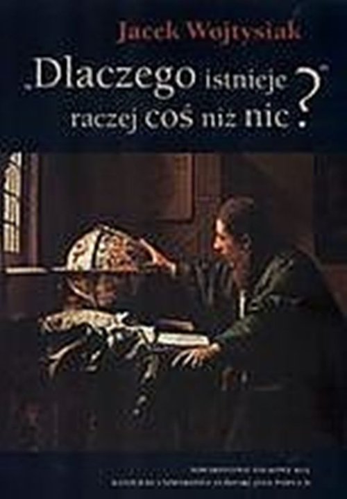 Image of Dlaczego istnieje raczej coś niż nic?