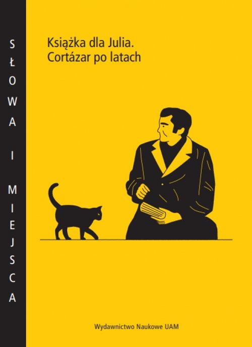 Image of Książka dla Julia Cortázar po latach