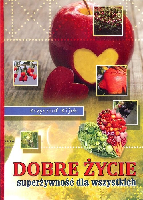 Image of Dobre życie superżywność dla wszystkich