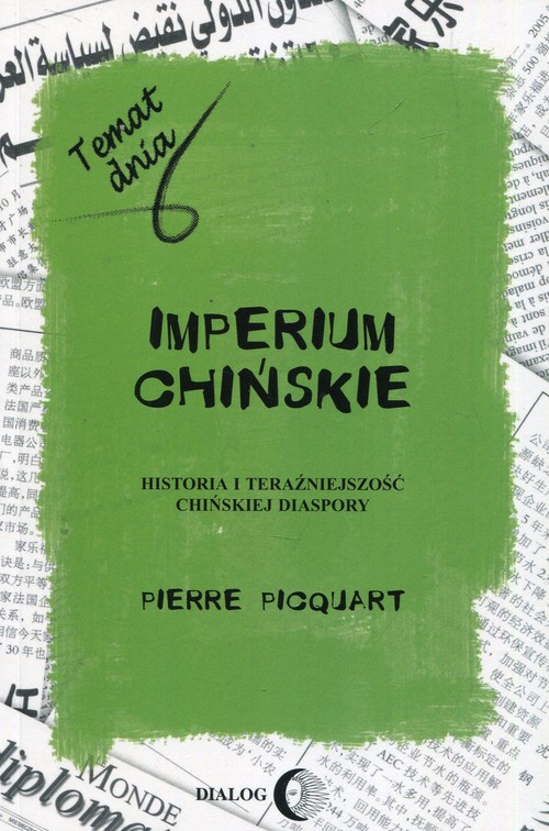 Image of Imperium chińskie Historia i teraźniejszość chińskiej diaspory