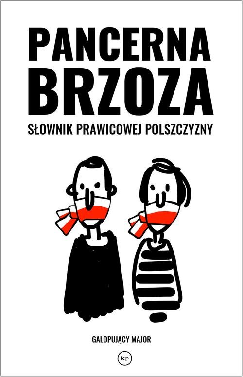 Image of Pancerna brzoza Słownik prawicowej polszczyzny