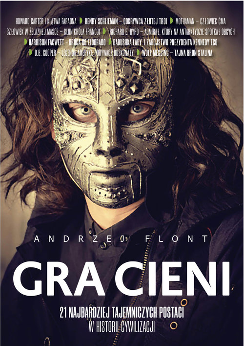 Image of Gra cieni 21 najbardziej tajemniczych postaci w historii cywilizacji