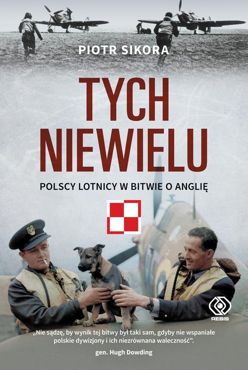 Image of Tych niewielu Polscy lotnicy w bitwie o Anglię