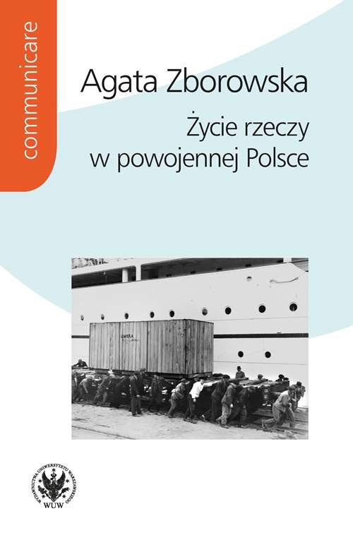 Image of Życie rzeczy w powojennej Polsce