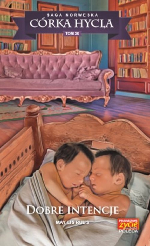 Image of Córka hycla 36 Dobre intencje