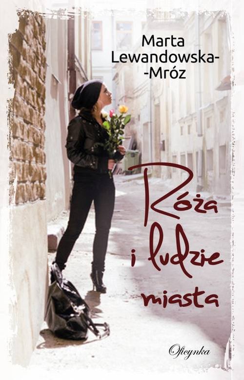 Image of Róża i ludzie miasta