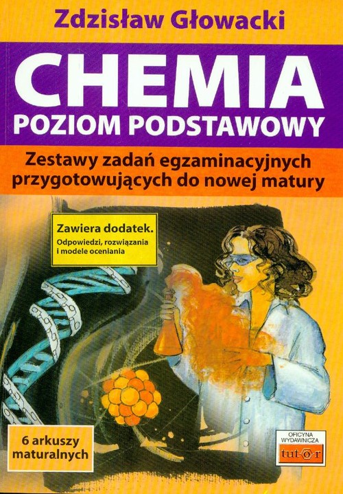 Image of Chemia Poziom podstawowy Zestawy zadań egzaminacyjnych przygotowujących do nowej matury