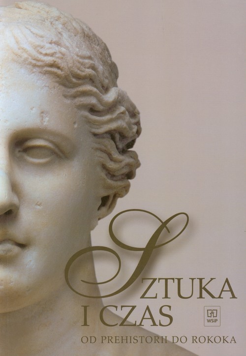 Image of Sztuka i czas część 1 Od prehistorii do rokoka