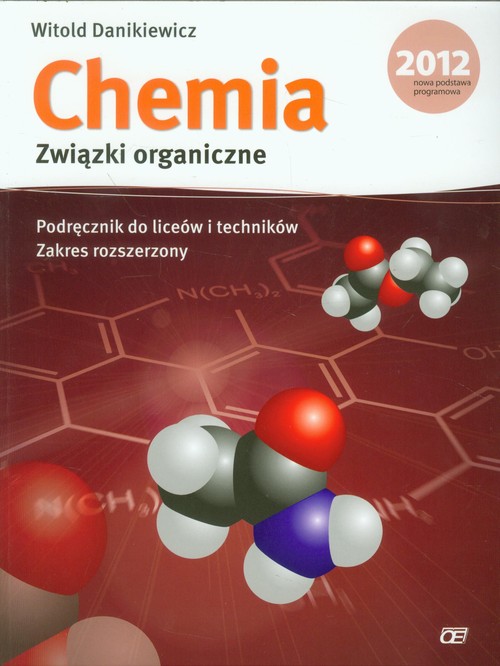 Image of Chemia Związki organiczne Podręcznik Zakres rozszerzony liceum, technikum