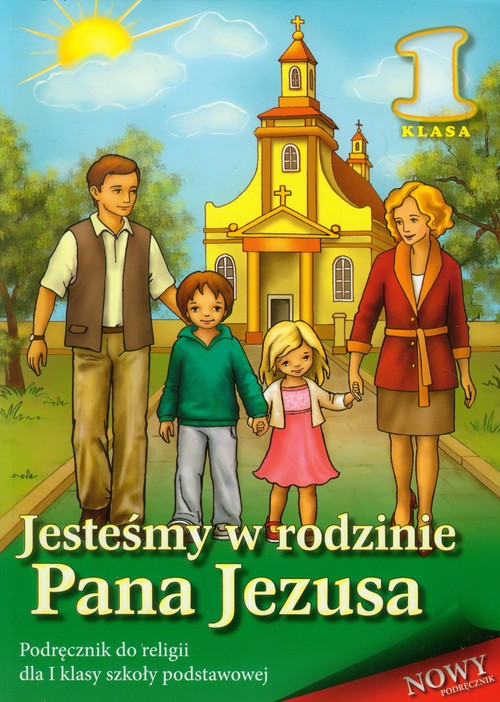 Image of Jesteśmy w rodzinie Pana Jezusa 1 Religia Podręcznik Szkoła podstawowa