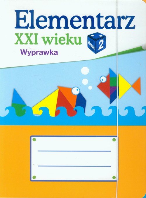 Image of Elementarz XXI wieku 2 Wyprawka ucznia Szkoła podstawowa