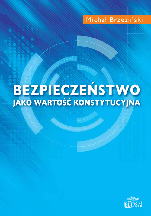 Image of Bezpieczeństwo jako wartość konstytucyjna