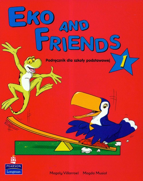 Image of Eko and Friends 1 Podręcznik Szkoła podstawowa