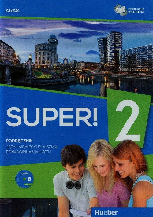 Image of Super! 2 Podręcznik wieloletni + CD A1/A2 Szkoła ponadgimnazjalna