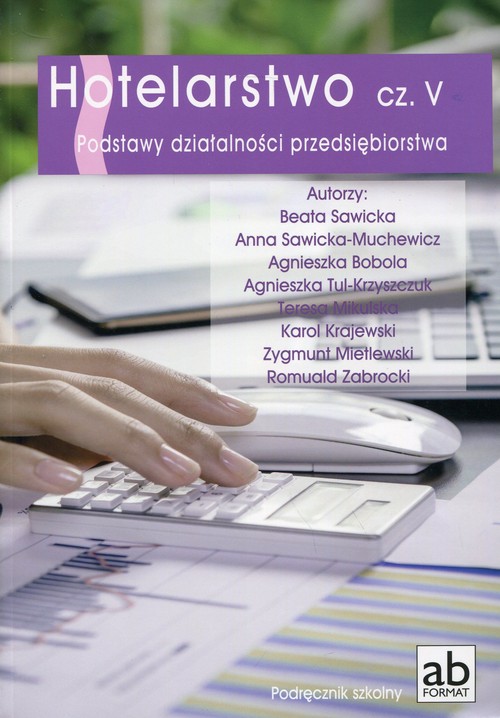 Image of Hotelarstwo Część 5 Podstawy działalności przedsiębiorstwa Podręcznik Technikum