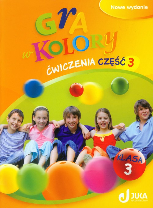Image of Gra w kolory 3 Ćwiczenia Część 3 Szkoła podstawowa