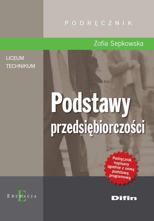 Image of Podstawy przedsiębiorczości Podręcznik Szkoła ponadgimnazjalna