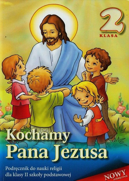 Image of Kochamy Pana Jezusa 2 Podręcznik Szkoła podstawowa