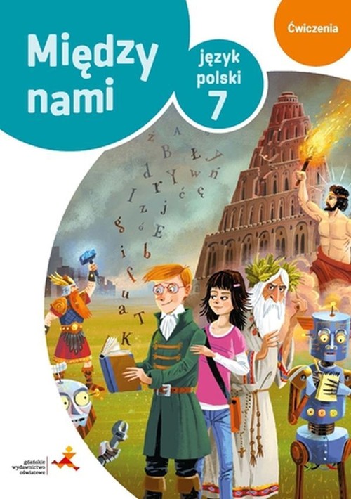 Image of Język polski 7 Między nami Ćwiczenia Wersja B Szkoła podstawowa