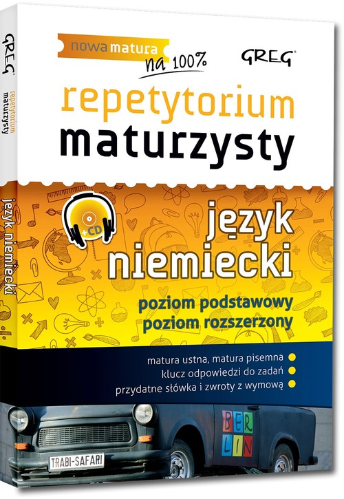 Image of Repetytorium maturzysty Język niemiecki Poziom podstawowy i rozszerzony Szkoła ponadgimnazjalna