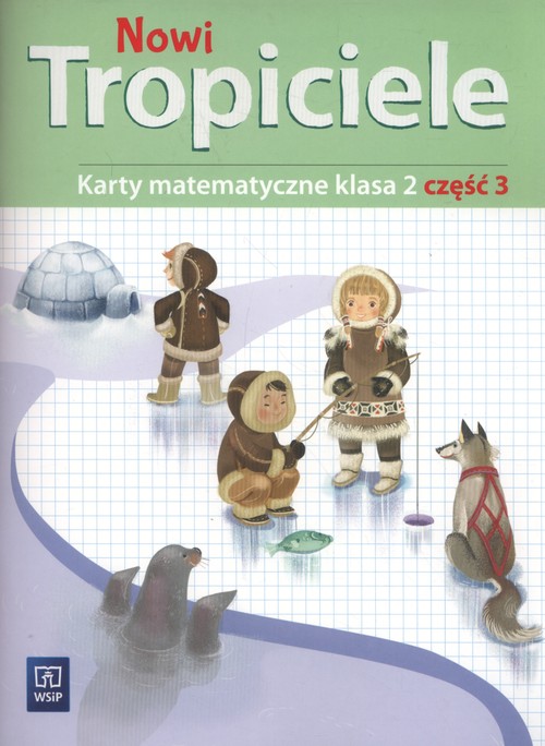 Image of Nowi tropiciele 2 Karty matematyczne Część 3 Szkoła podstawowa