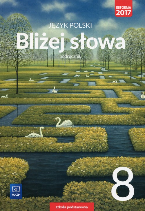 Image of Bliżej słowa Język polski 8 Podręcznik Szkoła podstawowa