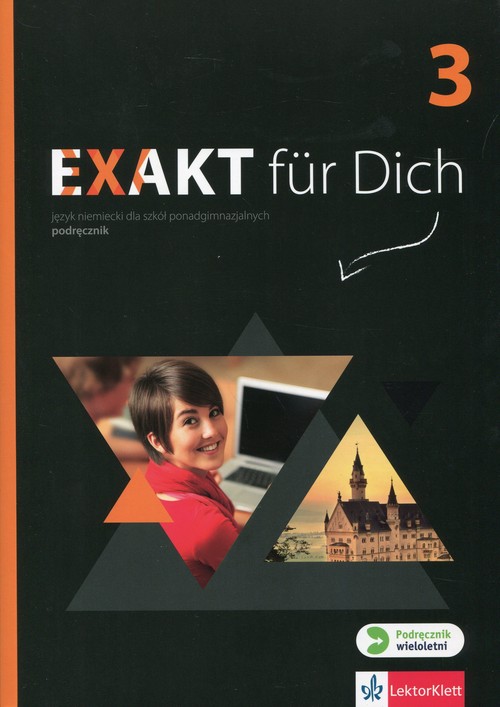 Image of Exakt fur Dich 3 Podręcznik wieloletni z płytą CD Szkoła ponadgimnazjalna